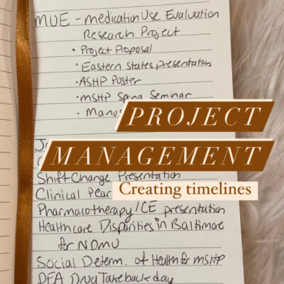 Project Management as a Resident: 5 Steps to Make Timelines  | GDPharmD