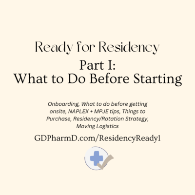 Getting Ready for Residency Part I: What to Do Before Starting 